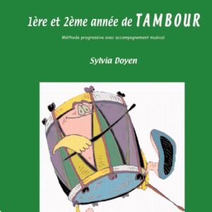 1ere et 2eme annees de tambour (avec CD)