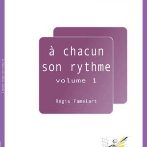 A chacun son rythme vol.1