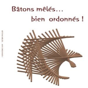 Bâtons mêlés... bien ordonnés !