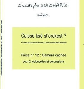 Camera cachee ( 2 violoncelles / 2 cellos)