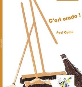 C'est crado