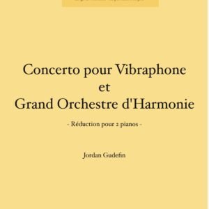 Concerto pour vibraphone et grand orchestre d'harmonie (reduc 2 pianos)