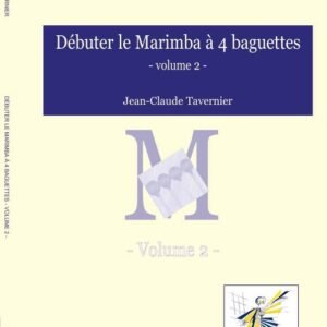 Debuter le marimba a 4 baguettes, vol.2