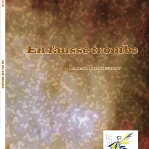 En fausse trombe