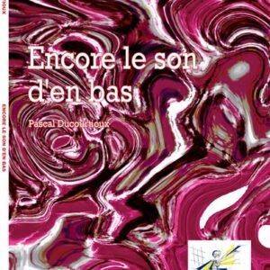 Encore le son d'en bas