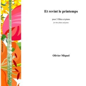 Et revint le printemps