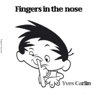 Fingers in the nose