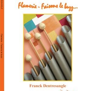 Flamerie - Faisons le buzz ...