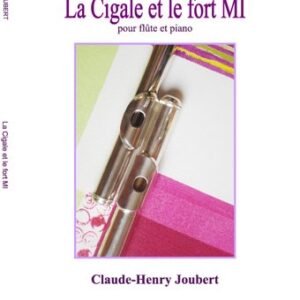 La Cigale et le Fort Mi