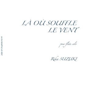 La où souffle le vent