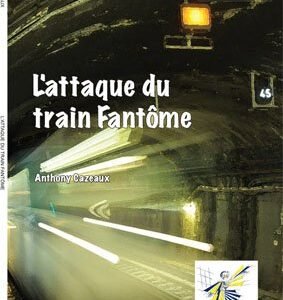 L'attaque du train fantome