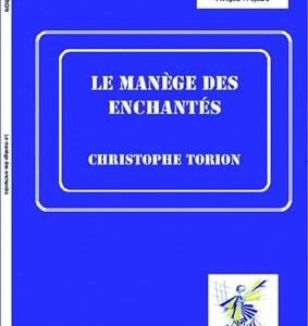 Le manege des enchantes