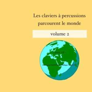 Les Claviers parcourent le monde vol. 2 (avec CD)