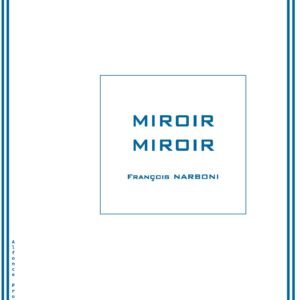 Miroir Miroir
