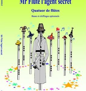Mr Flûte l'agent secret