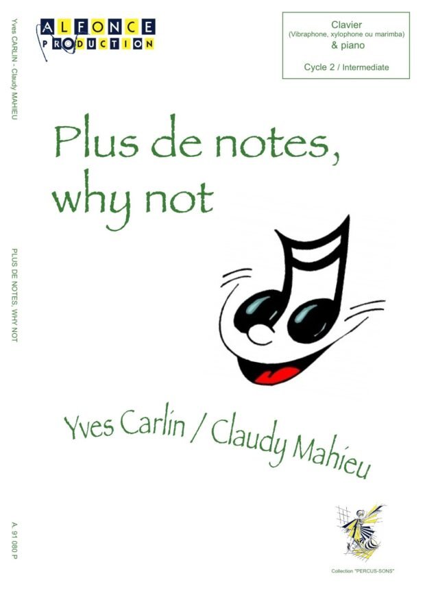 Plus de notes, why not