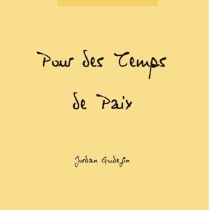 Pour des Temps de Paix