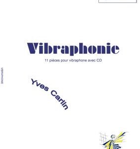 Vibraphonie (avec CD)